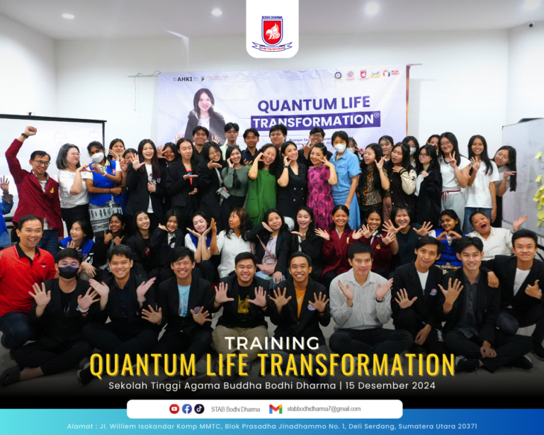 Badan Eksekutif Mahasiswa STAB Bodhi Dharma sukses mengadakan seminar Quantum Life Transformation